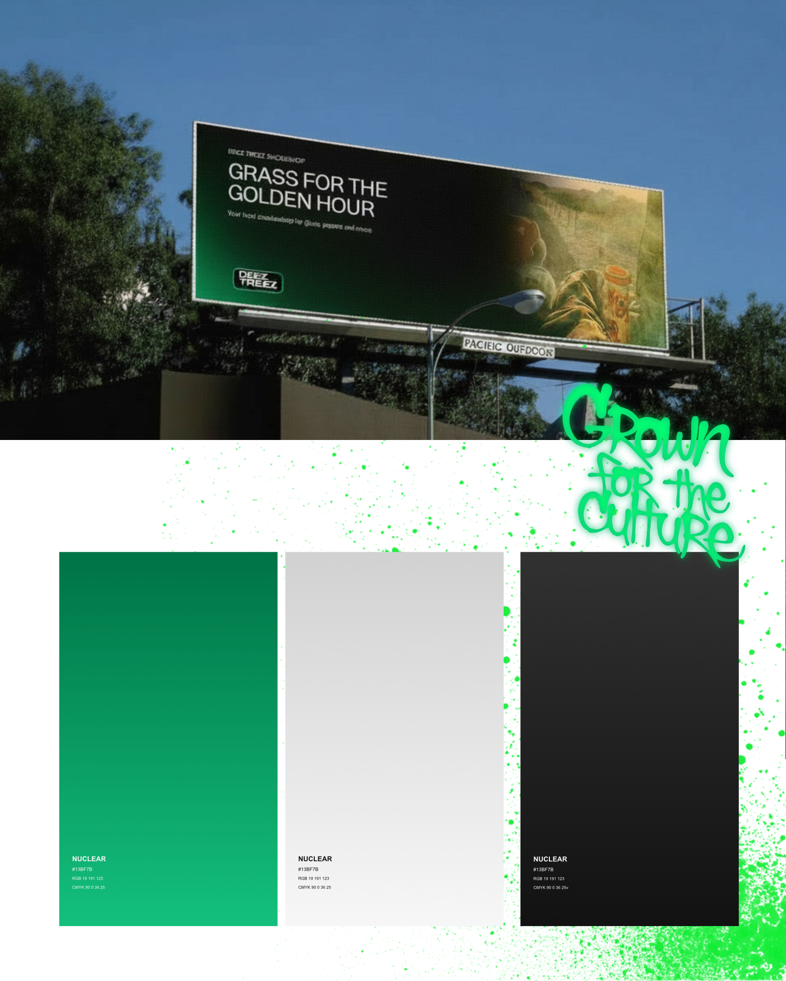 Deez Treez billboard reading Grass for the golden hour, above the brand colour palette of green, light grey and black